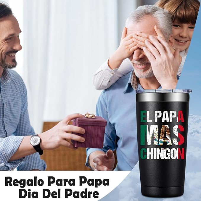 Regalo Para Papá - Regalo Para Papa Dia Del Padre - Mexican Dad Gifts for Christmas, Fathers Day - El Papa Mas Chingon Tumbler Cup 20 oz