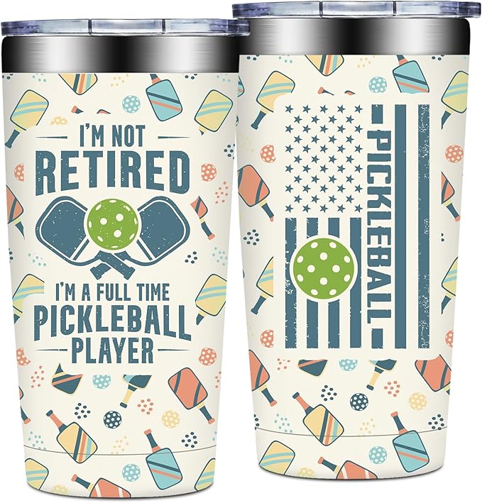 Pickleball Gifts for Women, Men - Pickle Ball Gifts for Woman - Christmas, Birthday Gifts for Pickle Ball Lovers - I'm Not Retired I'm a Full Time Pickleball Tumbler Cup 20 oz