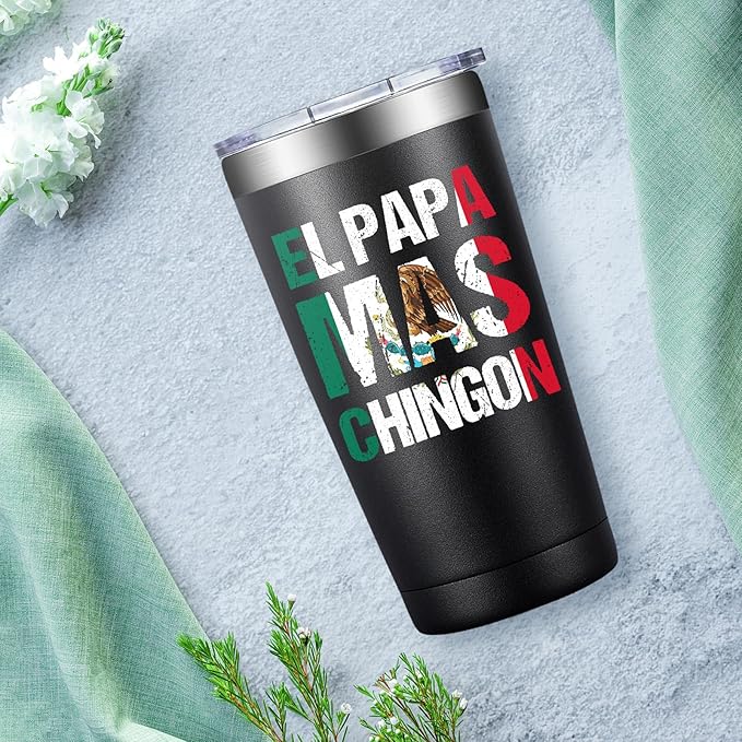 Regalo Para Papá - Regalo Para Papa Dia Del Padre - Mexican Dad Gifts for Christmas, Fathers Day - El Papa Mas Chingon Tumbler Cup 20 oz